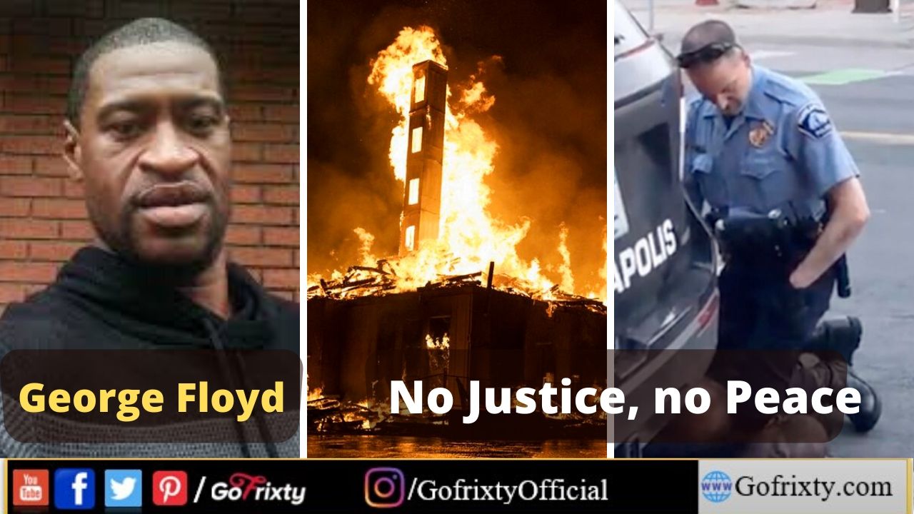 No Justice, no Peace George Floyd Riots