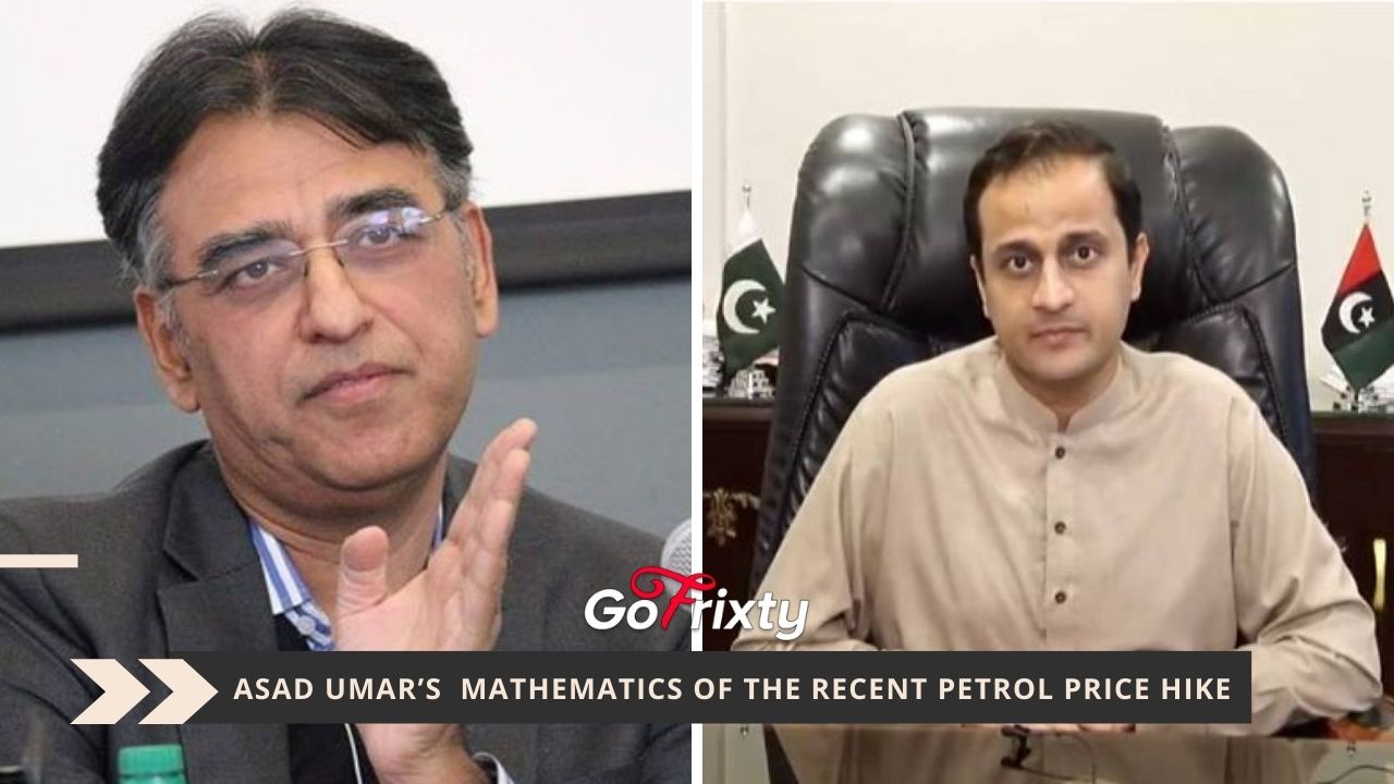 Asad Umar mathematics of the recent petrol price hike comment of Murtaza wahab